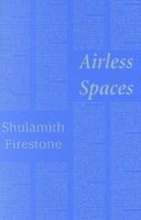 Airless Spaces