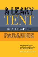A Leaky Tent is a Piece of Paradise