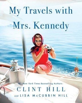 Travels with Mrs. Kennedy