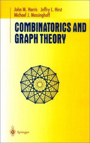 Combinatorics and Graph Theory (Undergraduate Texts in Mathematics)