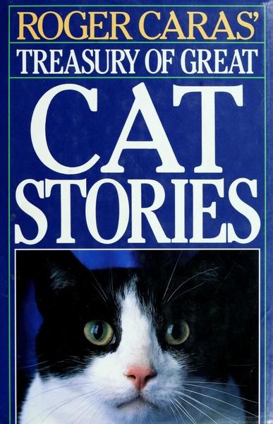 Roger Caras' Treasury of Great Cat Stories