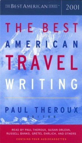 The Best American Travel Writing 2001