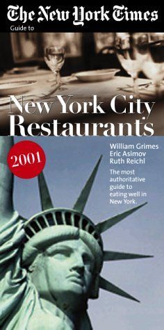 The New York Times Guide to Restaurants in New York City 2001 (New York Times Guide to Restaurants in New York City, 2001)