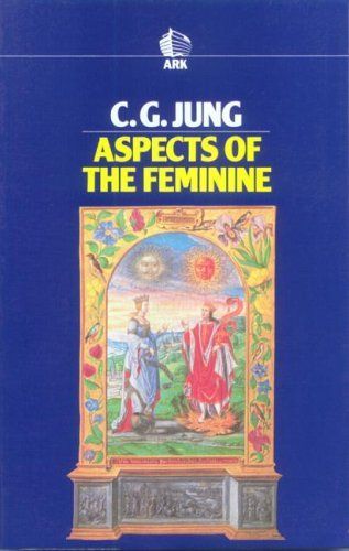 Aspects of the Feminine (Ark Paperbacks)