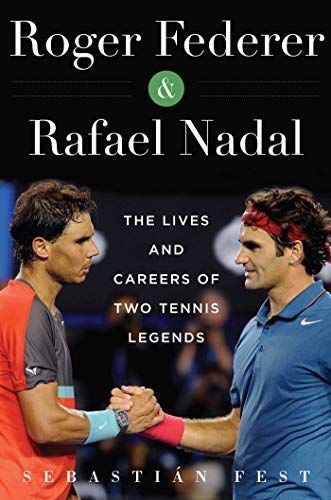 Roger Federer and Rafael Nadal