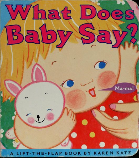 What Does Baby Say?