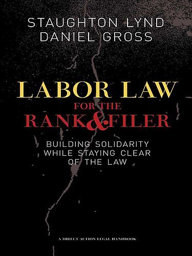 Labor Law for the Rank and Filer