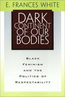 Dark Continent of Our Bodies