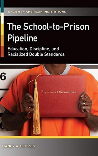 The School-to-Prison Pipeline