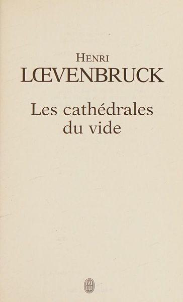 Les cathédrales du vide