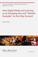 New digital media and learning as an emerging area and "worked examples" as one way forward