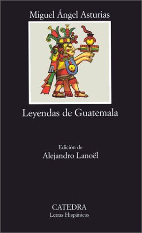 Leyendas de Guatemala/Guatemala Legends