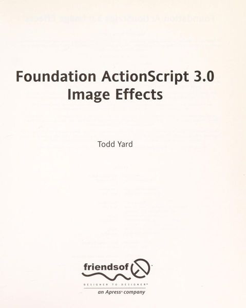 Foundation ActionScript 3.0 Image Effects