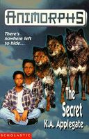 THE SECRET (ANIMORPHS S.)