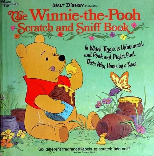 The Winnie the Pooh Scratch and Sniff Book