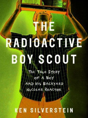 The Radioactive Boy Scout