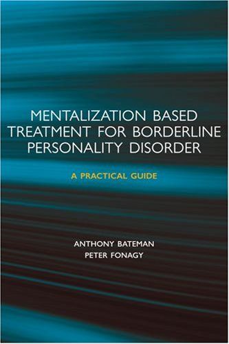 Mentalization-based Treatment for Borderline Personality Disorder