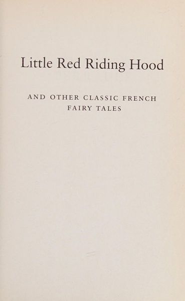 Little Red Riding Hood and other classic French fairy tales