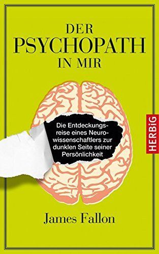 Der Psychopath in mir