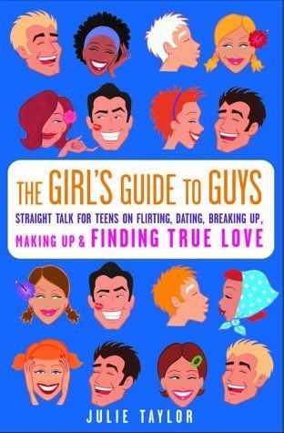 The Girls' Guide to Guys