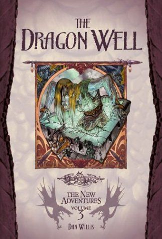 The Dragon Well (Dragonlance: The New Adventures, Vol. 3)