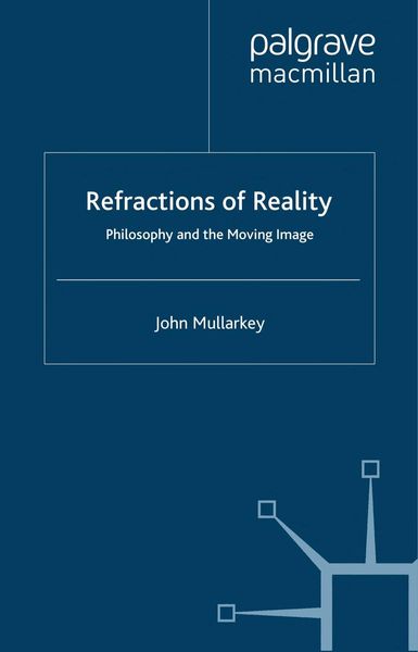 Refractions of reality