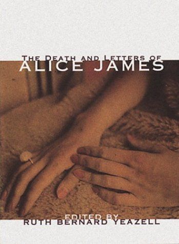 Death And Letters Of Alice James, The