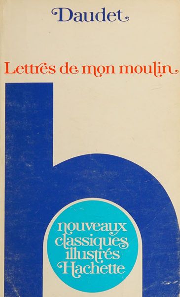 Choix de "Lettres de mon moulin"