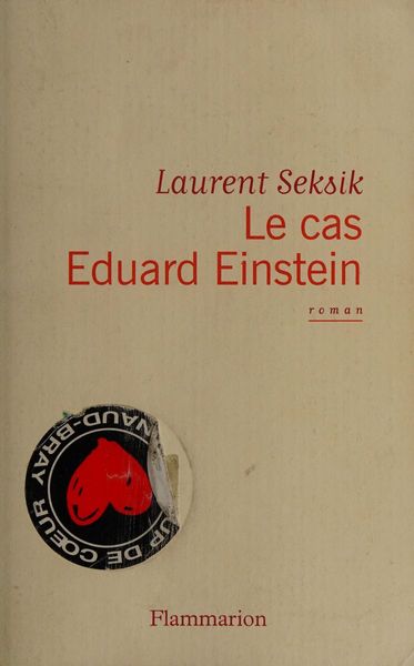 Le cas Eduard Einstein