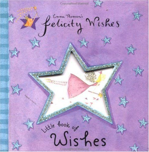 Felicity Wishes Little Book of Wishes