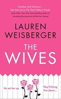 The Wives [Paperback] [Jan 01, 2018] LAUREN WEISBERGER