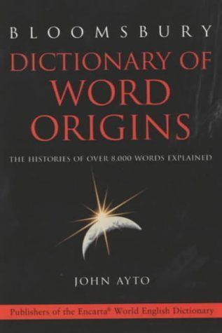 Dictionary of Word Origins