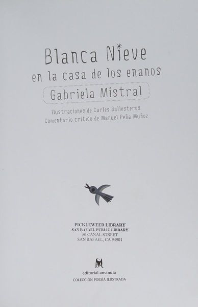 Blanca Nieves En La Casa De Los Enanos Gabriela Mistral Version