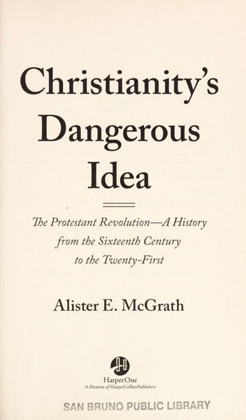 Christianity's dangerous idea