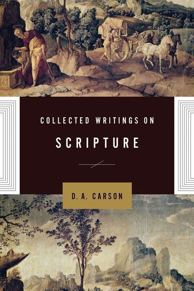 Collected writings on Scripture