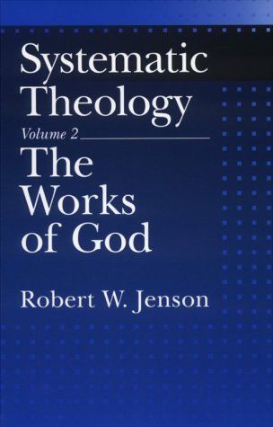 Systematic Theology: Volume 2