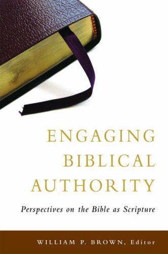 Engaging Biblical Authority