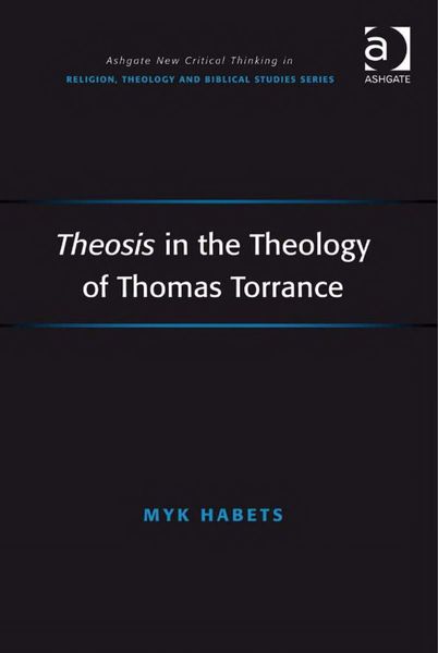 Theosis in the theology of Thomas Torrance