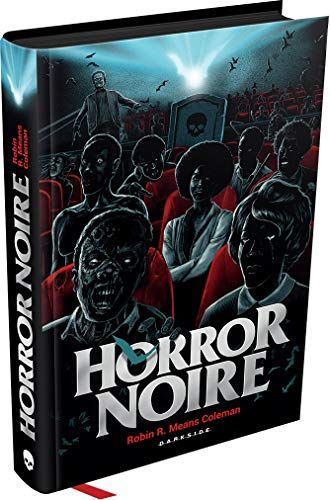 Horror Noire - A Representacao Negra no Cinema de Terro