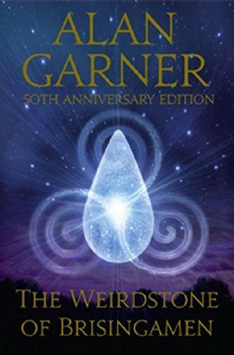 TheWeirdstone of Brisingamen [Paperback] by Garner, Alan ( Author )