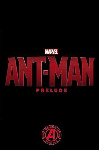 Marvel's Ant-Man Prelude