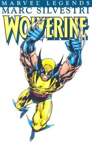 Wolverine Visionaries - Marc Silvestri, Vol. 1 (X-Men)