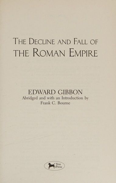 The decline and fall of the Roman Empire