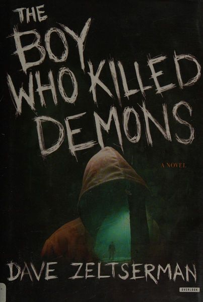 The boy who killed demons