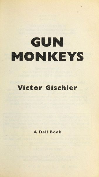 Gun monkeys