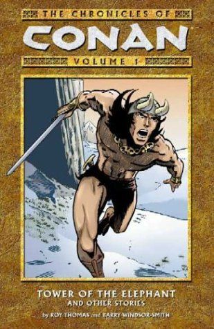 Tower of the Elephant & Other Stories (Chronicles of Conan, Volume 1)