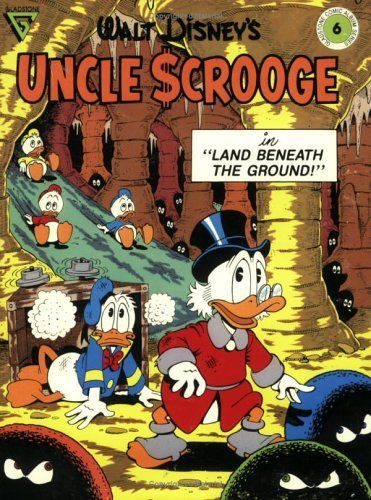 Walt Disney's Uncle Scrooge in Land Beneath the Ground! (Gladstone Comic Album Series No. 6)