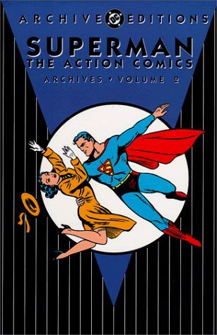 Superman The Action Comics Archives, Vol. 2