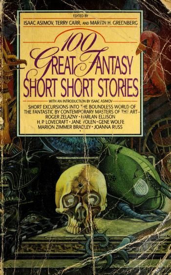 100 Great Fantasy Short Short Stories