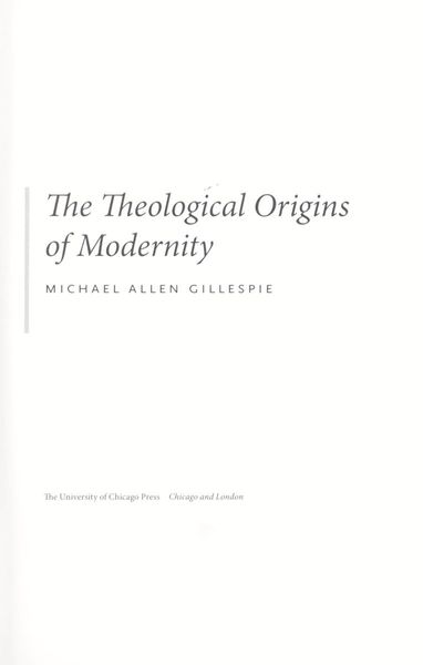 The Theological Origins of Modernity